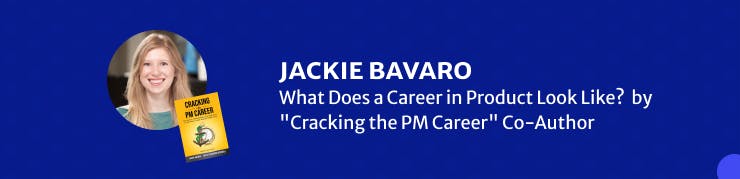 Jackie Bavaro, co-author of Cracking the PM Career