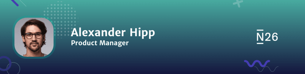 Alexander Hipp n26 the product podcast