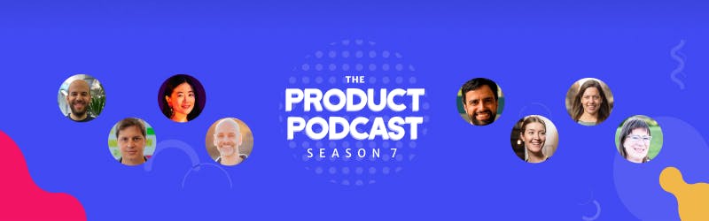 Product Podcast Season 7