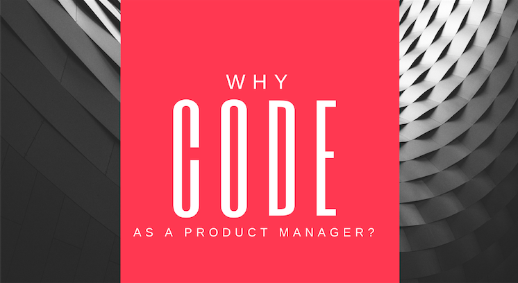 who code as a product manager