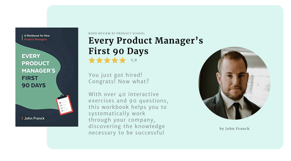 Every Product Manager's First 90 Days