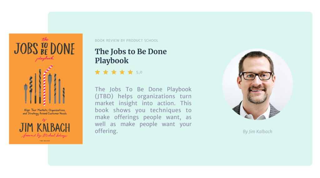 Jobs to be Done Playbook by Jim Kalbach