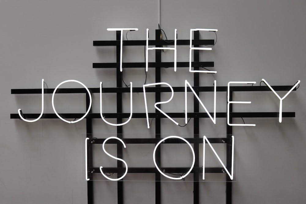 The Journey is On LED signage