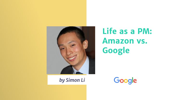 Life as a Product Manager: Amazon vs. Google