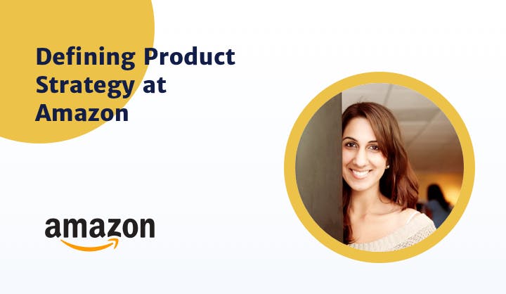 Defining Strategy with Amazon's Product Manager