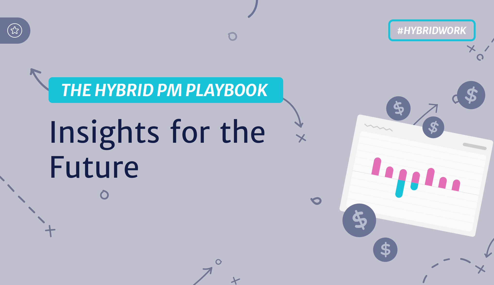 The Hybrid PM Playbook: Insights for Tomorrow