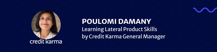 Poulomi Damany, Credit Karma General Manager